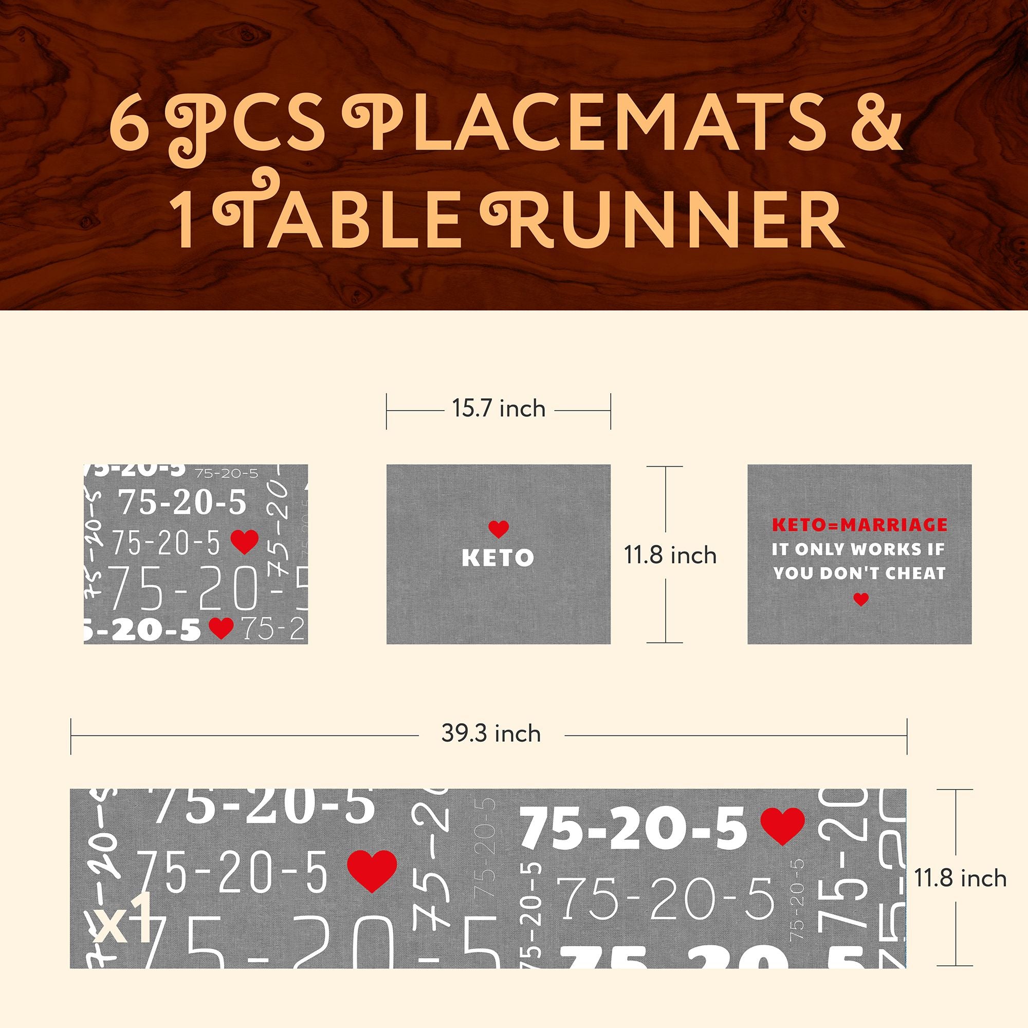 1 TABLE RUNNER + 6 PLACEMATS SET (KETO)